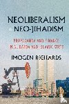 Richards, Imogen - Neoliberalism and Neo-Jihadism