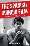 Whittaker, Tom - The Spanish Quinqui Film