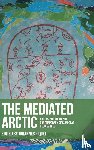  - The Mediated Arctic