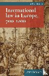Benham, Jenny - International Law in Europe, 700–1200