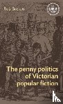 Breton, Rob - The Penny Politics of Victorian Popular Fiction