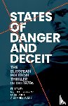  - States of Danger and Deceit