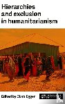  - Hierarchies and Exclusion in Humanitarianism