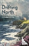 Hinde, Dominic - Drifting North