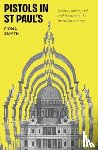 Smyth, Fiona - Pistols in St Paul's