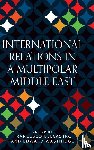  - International Relations in a Multipolar Middle East