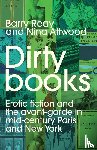 Reay, Barry, Attwood, Nina - Dirty Books