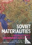  - Soviet Materialities