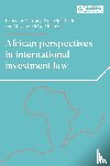  - African Perspectives in International Investment Law