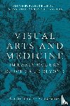  - Visual Arts and Medicine in Early Modern Europe and Beyond