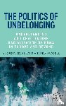 Zevnik, Andreja, Russell, Andrew - The Politics of Unbelonging