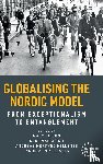  - Globalising the Nordic Model