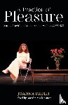 Frueh, Joanna - A Practice of Pleasure