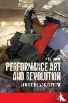 Perovic, Sanja - Performance Art and Revolution