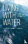 - Living with Water