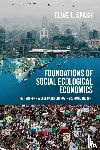 Spash, Clive L - Foundations of Social Ecological Economics