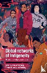  - Global Networks of Indigeneity