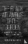 Adebajo, Adekeye - The Black Atlantic’s Triple Burden