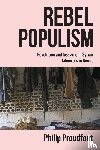 Proudfoot, Philip - Rebel populism