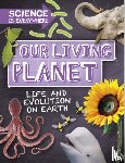 Colson, Rob - Science is Everywhere: Our Living Planet