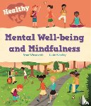 Woolley, Katie - Healthy Me: Mental Well-being and Mindfulness
