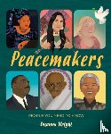 Wright, Susanna - People You Need To Know: Peacemakers