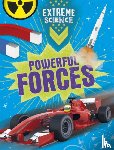 Richards, Jon, Colson, Rob - Extreme Science: Powerful Forces