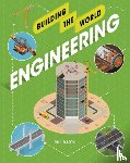 Mason, Paul - Building the World: Engineering