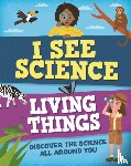 Howell, Izzi - I See Science: Living Things