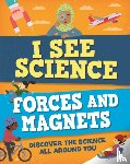 Howell, Izzi - I See Science: Forces and Magnets