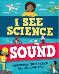 Howell, Izzi - I See Science: Sound