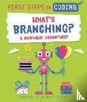 Siu, Kaitlyn - First Steps in Coding: What's Branching?