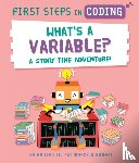 Siu, Kaitlyn - First Steps in Coding: What's a Variable?