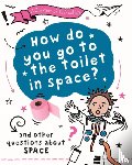 Gifford, Clive - A Question of Technology: How Do You Go to Toilet in Space?