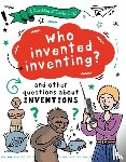 Gifford, Clive - A Question of Technology: Who Invented Inventing?