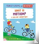 Barnham, Kay - First Steps in Science: First Steps in Science: What is Motion?