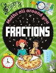 Colson, Rob - Maths All Around You: Fractions
