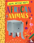 Lim, Annalees - Animal Arts and Crafts: African Animals