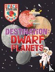 Spray, Sally - Space Station Academy: Destination Dwarf Planets