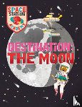 Spray, Sally - Space Station Academy: Destination The Moon