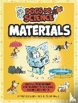 Claybourne, Anna - Dogs Do Science: Materials