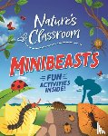 Howell, Izzi - Nature's Classroom: Minibeasts