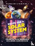 Prinja, Professor Raman - Recipe for a Solar System