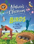Howell, Izzi - Nature's Classroom: Birds