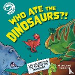 Hone, Dr. Dave - Dinosaur Science: Who Ate the Dinosaurs?!