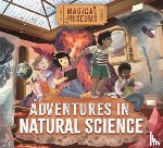 Hubbard, Ben - Magical Museums: Adventures in Natural Science
