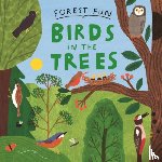 Williams, Susie - Forest Fun: Birds in the Trees