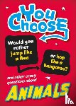 Howell, Izzi - You Choose: Animals