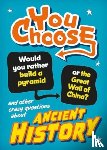 Woolf, Alex - You Choose: Ancient History
