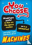 Newland, Sonya - You Choose: Machines